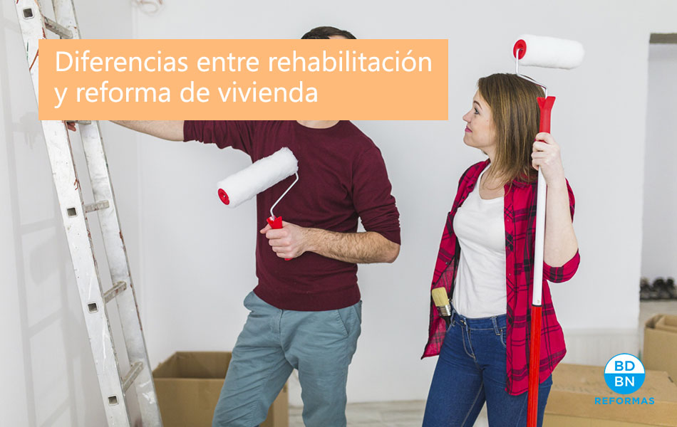 Diferencias entre rehabilitación y reforma de vivienda